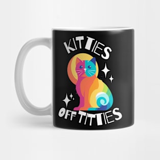 Kitties off Titties Colorful Mug